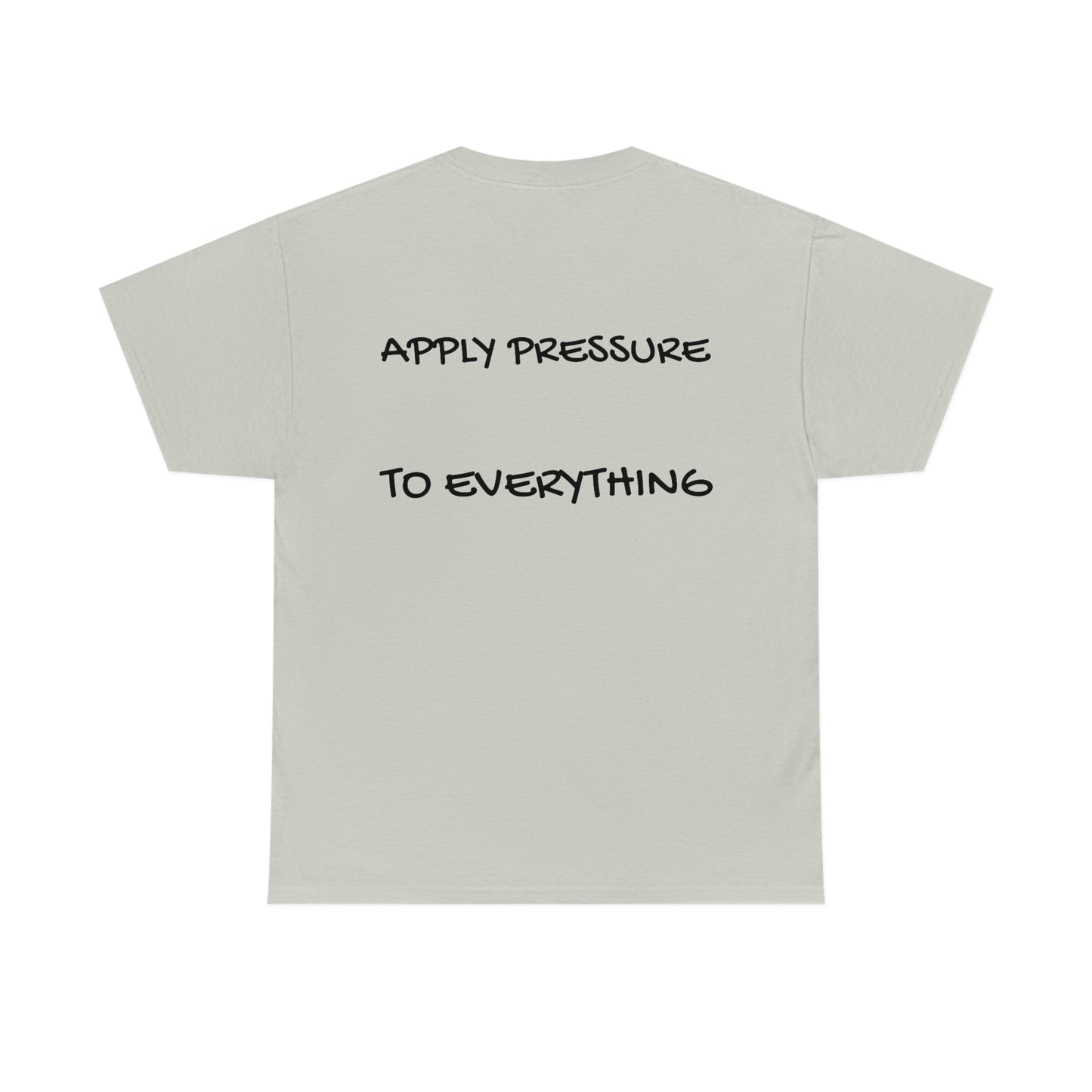 "TAP" line starter logo Unisex Heavy Cotton Tee apply pressure to everything